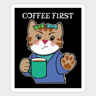 Coffee First Cat Magnet